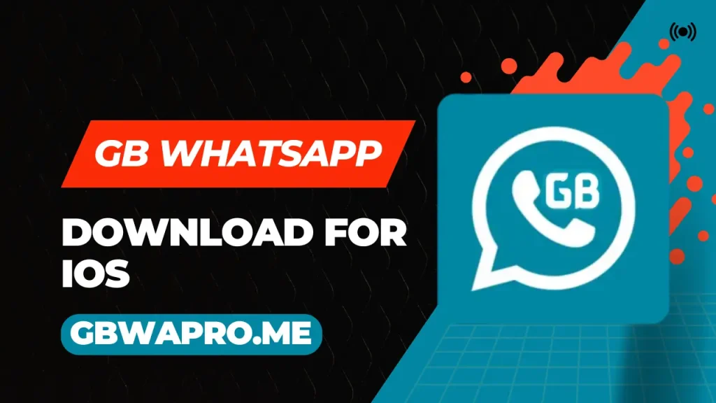 GB WhatsApp Download For IOS